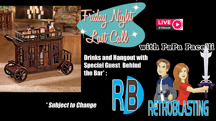 Friday Night Last Call - Hangout and Drinks with R...