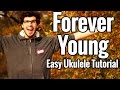 Forever Young - Ukulele Tutorial - Alphaville, Youth Group, Jay-Z Uke Lesson