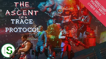 THE ASCENT WALKTHROGH| TRACE PROTOCOL CH 6 1080P 60