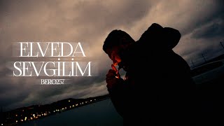 Bero257 - Elveda Sevgi̇li̇m 