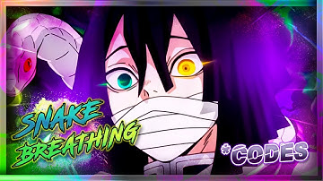 [+35 New Codes] Snake Breathing Showcase + All Drops [ Obanai Iguro ] In Slayers Unleashed!!