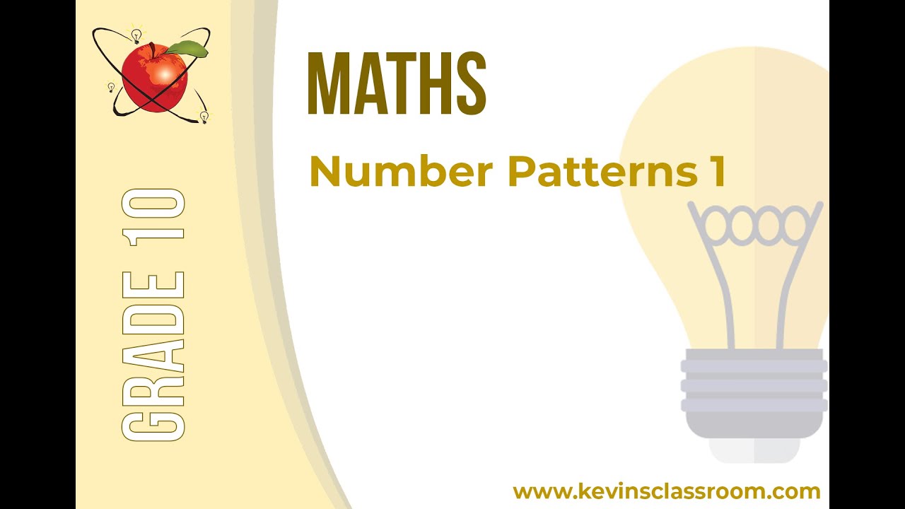 Grade 10 mathematics number patterns 1 youtube