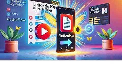 Leitor de PDF no FlutterFlow: Tutorial COMPLETO e Rápido!
