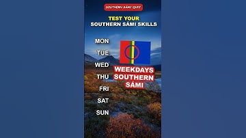 Learn Southern Sámi: 7 Days of the Week | Quiz