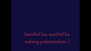 Video thumbnail of "Manhid ka - Vice ganda (lyrics on screen)"