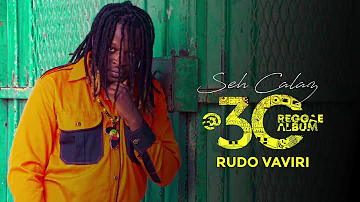 Seh Calaz - Rudo Vaviri(Seh Calaz @30 Reggae Album)