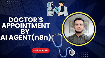 Doctor Appointment AI Agent By n8n  Video Explanation