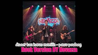 Download Lagu Disaat Kau Harus Memilih - pance pondaag Rock version BY Nevazza MP3 Download Lagu Disaat Kau Harus Memilih - pance pondaag Rock version BY Nevazza MP3