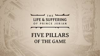 Thumb do video The Life and Suffering of Prince Jerian | Five Pillars of The Game