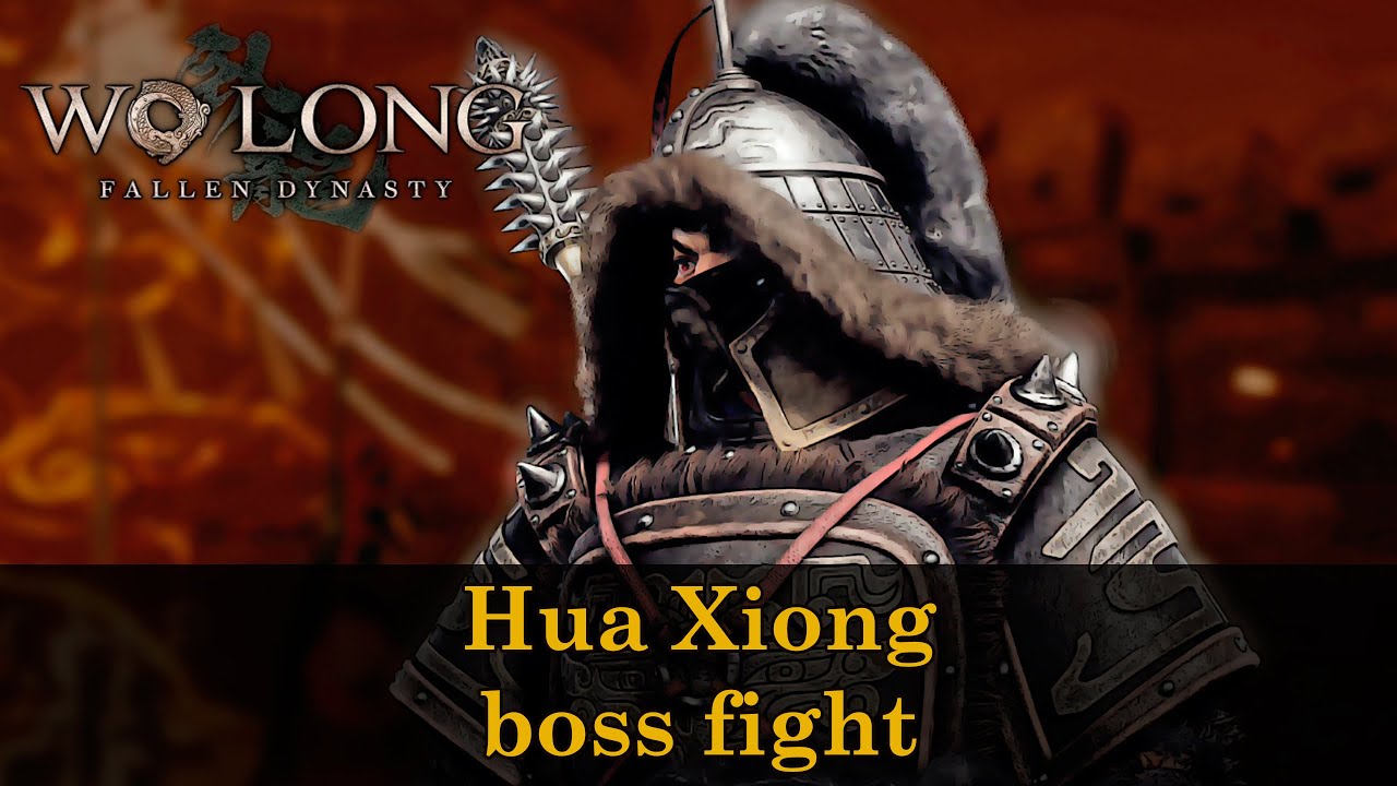 Wo Long: Fallen Dynasty - Hua Xiong boss fight - YouTube