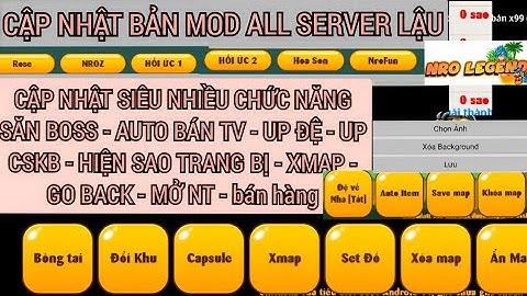 NRO LEGEND - MOD NRO LEGEND FULL CHỨC NĂNG APK  UP ĐỆ SĂN BOSS SIÊU MƯỢT AUTO MỞ NỘI TẠI(ALL SV LẬU)