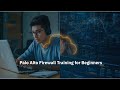 Palo Alto Firewall for Beginners | Training & Certification Guide | Fast Lane Tech Training