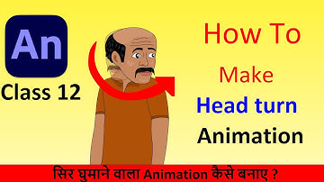 How to make Head turn Animation of a Cartoon in Adobe Animate CC। सिर घुमाने वाला Animation कैसे करे
