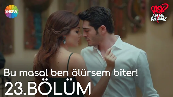 Ak Laftan Anlamaz 23.Blm Sonu | "Bu masal ben lrse...