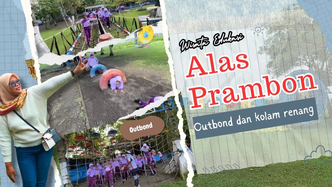 Wisata Alas Prambon Sidoarjo , Wisata Edukasi Anak-anak SD/TK/PG, Wisata Outbound Sidoarjo