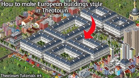 How to build European buildings style in Theotown  - Theotown Tutorials #4
