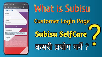 What Is Subisu Self Care Portal? How To Use Customer Login Page ?