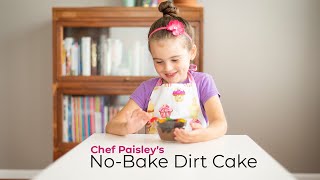 A Messy, Fun, Delicious Summer Treat to Share with Friends  Chef Paisley Makes NoBake Dirt Cake