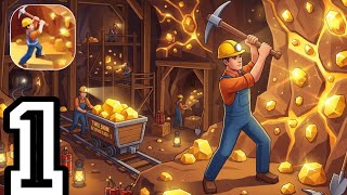 Miner GO⛏️Gameplay Walkthrough Part1 Android Dig  Auto-Mining Empire