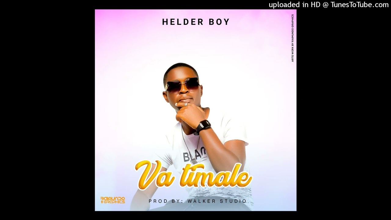 Helder boy-Va timale (md music)