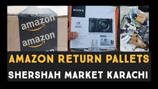 #Amazon #Return Pallets at Shershah Market Karachi 2021