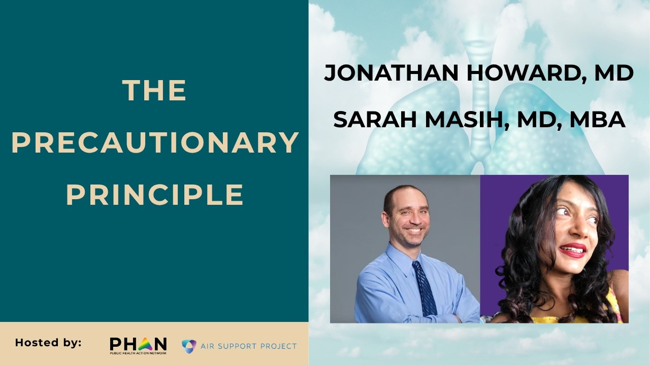 PHAN and ASP Present: The Precautionary Principle