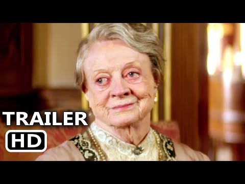 DOWNTON ABBEY: A NEW ERA Trailer (2022) Maggie Smith