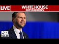 White House press briefing