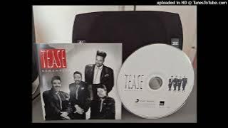 TEASE - A LOVE OF OUR OWN