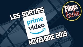  LES SORTIES AMAZON PRIME VIDEO Novembre 2019