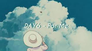 Download Lagu Day6 - For Me eng lyrics MP3