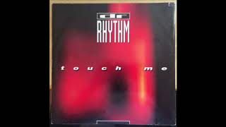 Dr Rhythm - Touch Me (Extended) (1994)