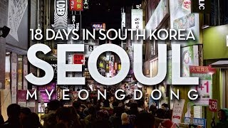 Korea Trip | Seoul: Christmas Eve in Myeongdong