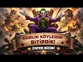 CLANS OF CLANS 🔥 GOBLİN KÖYLERİNİ BİTİRDİM!