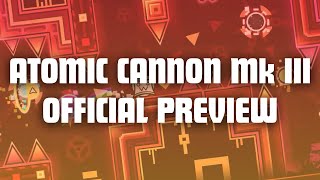 ATOMIC CANNON Mk III ~ OFFICIAL PREVIEW [EXTREME DEMON]