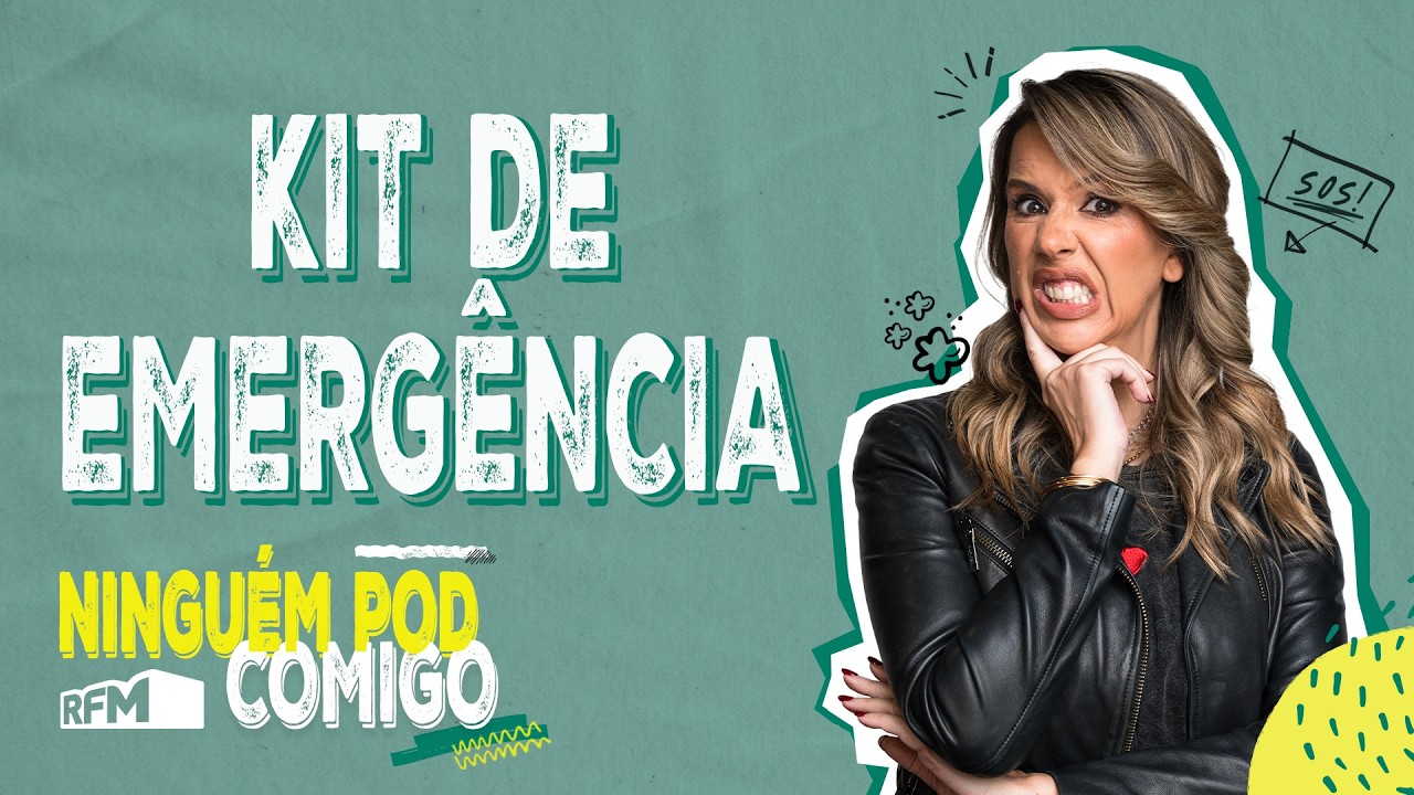 Kit de Emergência  - Ninguém POD Comigo - Ep. 304 - RFM
