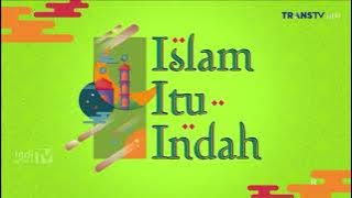 Download lagu OBB Islam Itu Indah 2023 TRANS TV