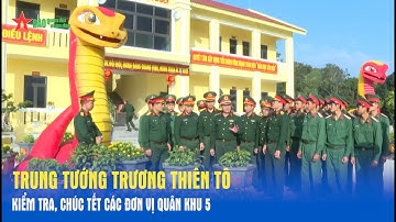 Trung tướng Trương Thiên Tô kiểm tra, chúc Tết các đơn vị Quân khu 5