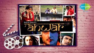 Enjoy this super hit song from the 2007 movie anwar starring siddharth
koirala, manisha rajpal yadav and nauheed cyrusi. is a indian film...