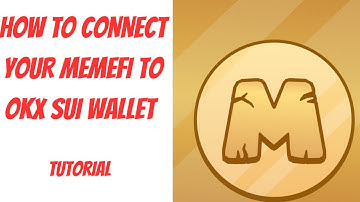 How to connect Memefi to Okx Sui Wallet • Import Memefi Wallet to Okx • How To Create Okx Wallet