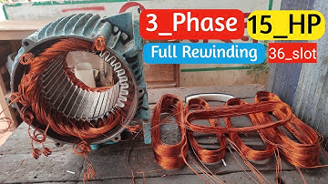 15 HP 3 Phase Induction motor Rewinding 1400 RPM 36 Slot motor winding