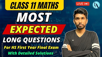 HS First Year Final Exam 2024 Maths Common Questions | Class 11 Physics | Let