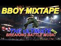 B-Boy Mixtape 2025: RedBull BC One Final 🎶