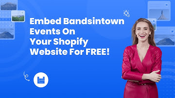 How to embed Bandsintown events on Shopify?