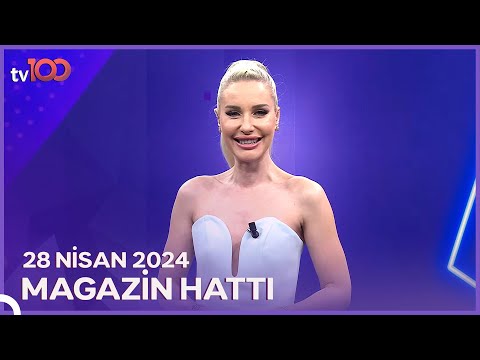 Magazin Hattı l 28 Nisan 2024