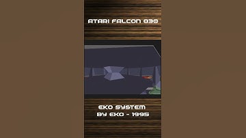 Eko System - Eko - Atari Falcon 030
