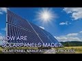 HOW ARE SOLAR PANELS MADE?solar panel manufacturing process