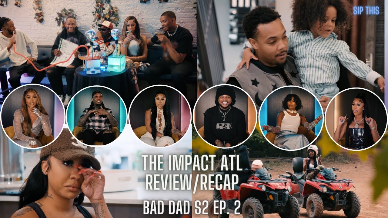 The Impact Atlanta S2 E2 Recap/Review Ari vs Gherbo, Daddy Issues The Impact Atlanta S2 E2 Recap/Review Ari vs Gherbo, Daddy Issues