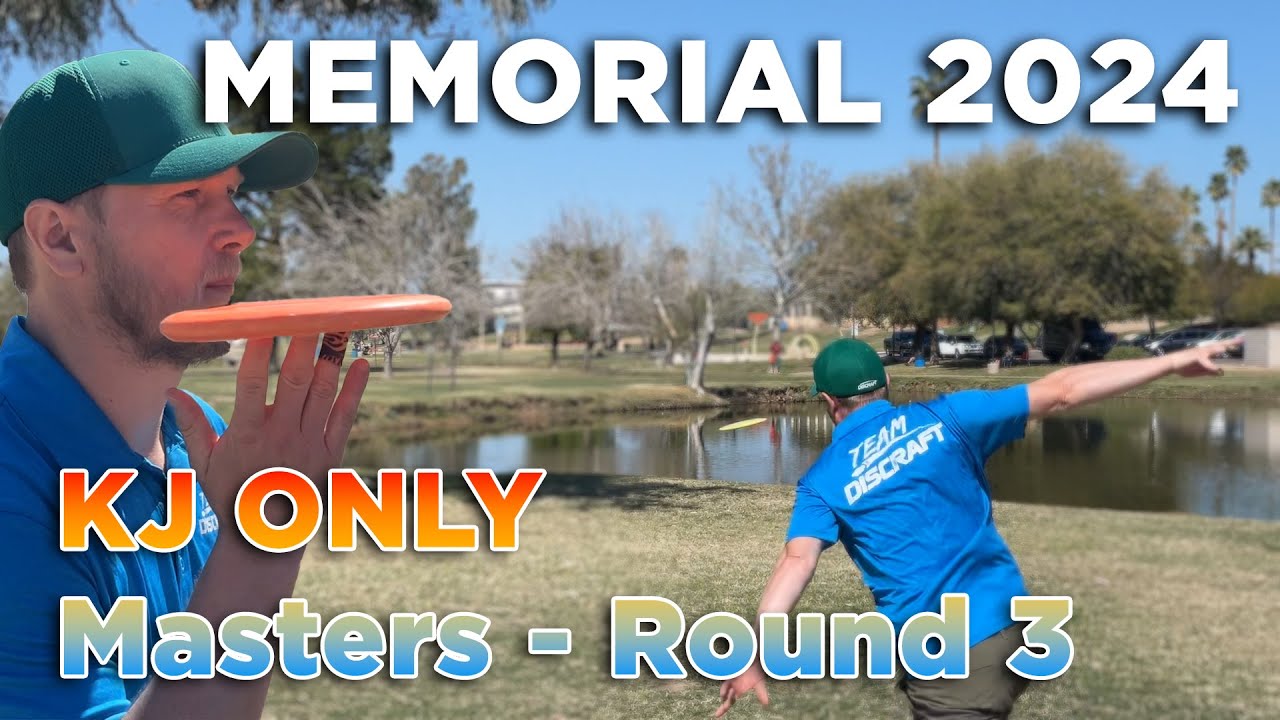 Memorial 2024 - Round 3 - Vista Del Camino - KJ ONLY