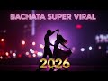 Bachata Caricias Nocturnas 2026 ✨ Sensual Mix Para Momentos Profundos